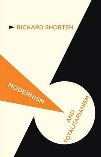Cover image for Modernism and Totalitarianism: Rethinking the Intellectual Sources of Nazism and Stalinism, 1945 to the Present