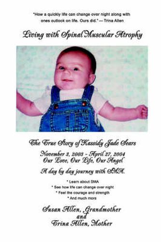 Cover image for Living with Spinal Muscular Atrophy: The True Story of Kassidy Jade Sears