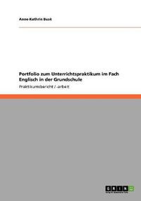 Cover image for Portfolio zum Unterrichtspraktikum im Fach Englisch in der Grundschule