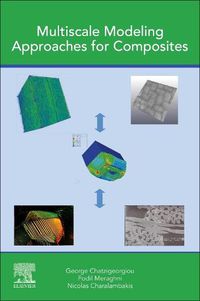 Cover image for Multiscale Modeling Approaches for Composites