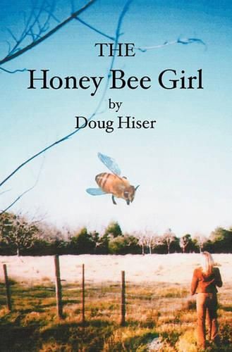 Cover image for The Honey Bee Girl