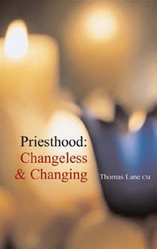 Cover image for Priesthood: Changeless and Changing