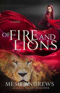 Cover image for Of Fire and Lions
