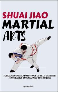 Cover image for Shuali Jiao Martial Arts