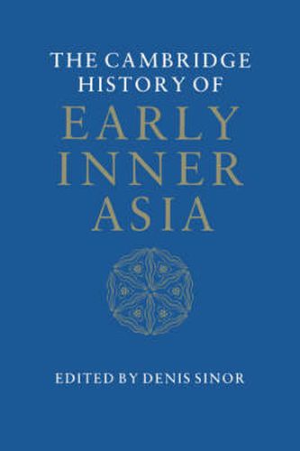 Cover image for The Cambridge History of Early Inner Asia