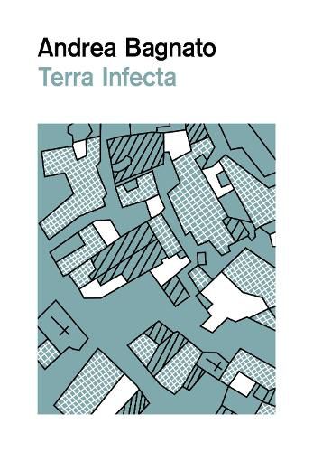 Cover image for Terra Infecta: Disease and the Italian Landscape