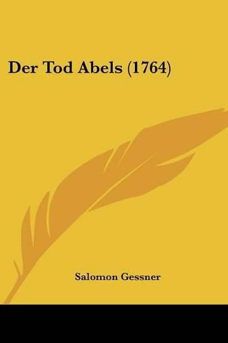 Cover image for Der Tod Abels (1764)
