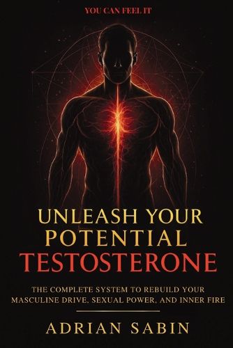 Cover image for Unleash Your Potential Testosterone