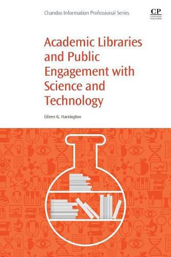 Cover image for Academic Libraries and Public Engagement With Science and Technology