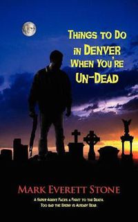 Cover image for Things to Do in Denver When You're Un-Dead