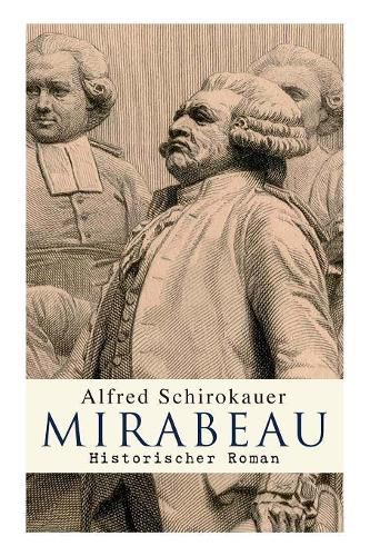 Mirabeau: Historischer Roman