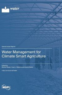 Cover image for Water Management for Climate Smart Agriculture