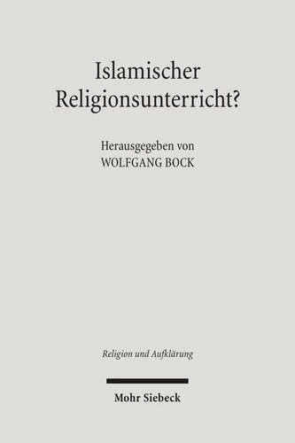 Cover image for Islamischer Religionsunterricht?: Rechtsfragen, Landerberichte, Hintergrunde