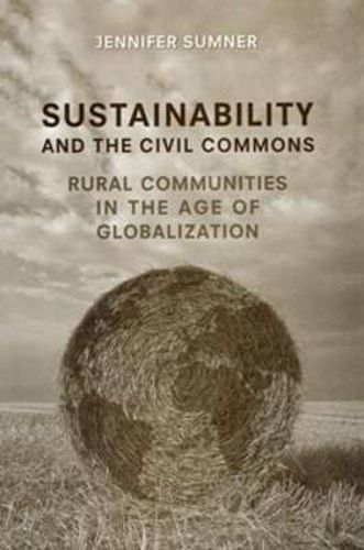 Cover image for Sustainability and the Civil Commons: Rural Communities in the Age of Globalization