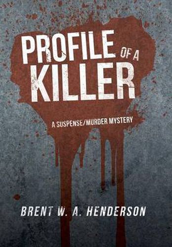 Cover image for Profile of a Killer: A Suspense/Murder Mystery