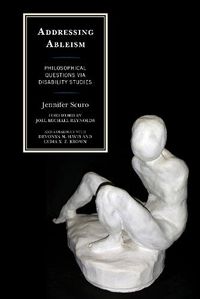 Cover image for Addressing Ableism: Philosophical Questions via Disability Studies