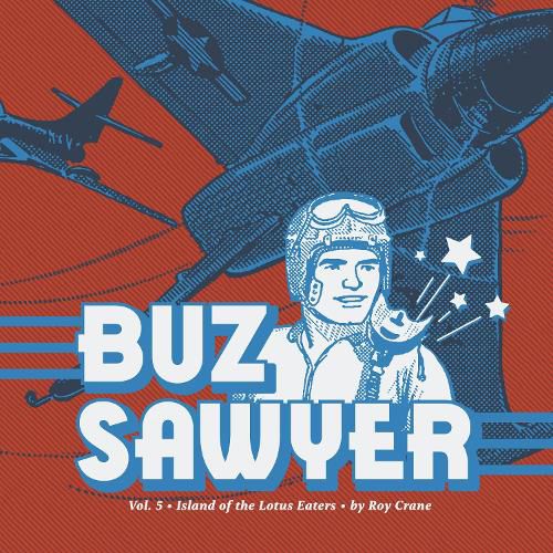 Cover image for Buz Sawyer Vol. 5