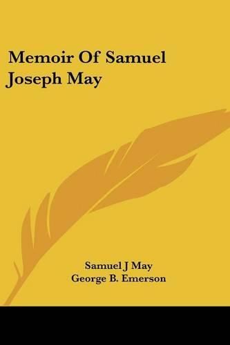 Cover image for Memoir of Samuel Joseph May