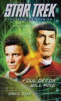 Cover image for Star Trek: The Original Series: Foul Deeds Will Rise