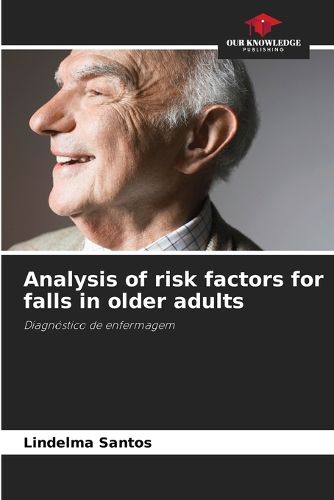 Cover image for Analysis of risk factors for falls in older adults