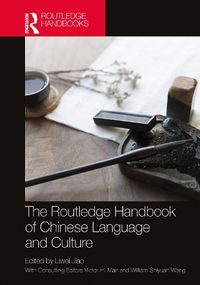 Cover image for The Routledge Handbook of Chinese Language and Culture