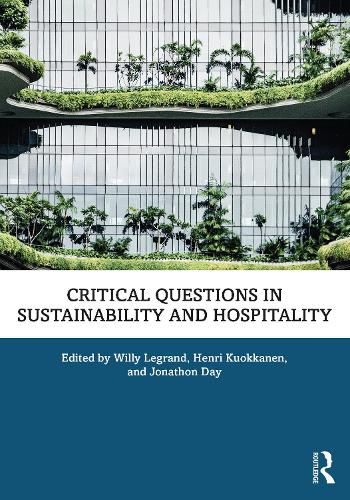 Critical Questions in Sustainability and Hospitality