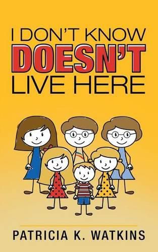 Cover image for I Don't Know Doesn't Live Here