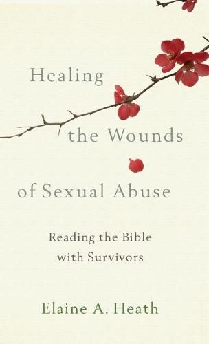 Healing the Wounds of Sexual Abuse