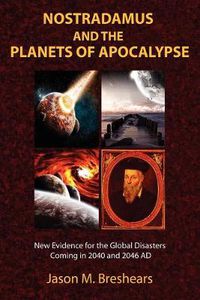 Cover image for Nostradamus and the Planets of Apocalypse