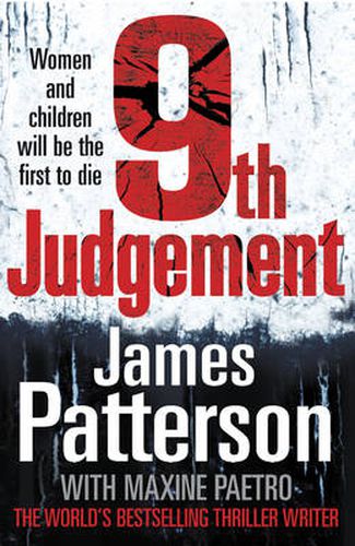 Cover image for 9th Judgement: Women and children will be the first to die... (Women's Murder Club 9)