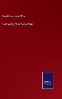 Cover image for East India, Chinchona Plant