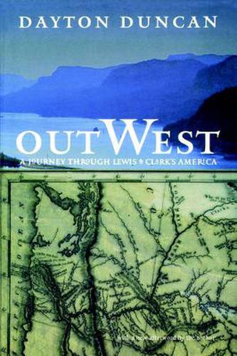 Cover image for Out West: A Journey through Lewis and Clark's America