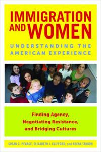 Cover image for Immigration and Women: Understanding the American Experience