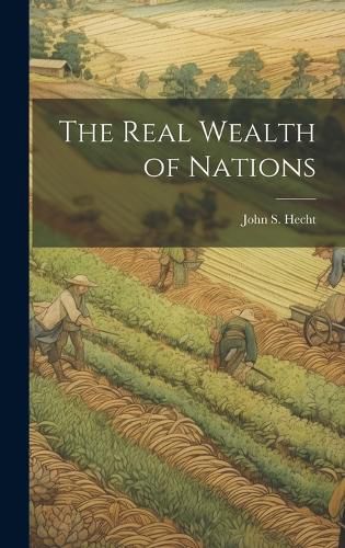 Cover image for The Real Wealth of Nations
