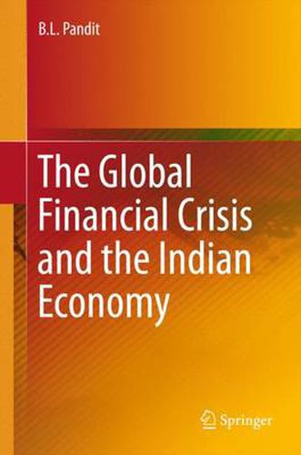 Cover image for The Global Financial Crisis and the Indian Economy