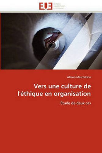 Cover image for Vers Une Culture de L'Ethique En Organisation