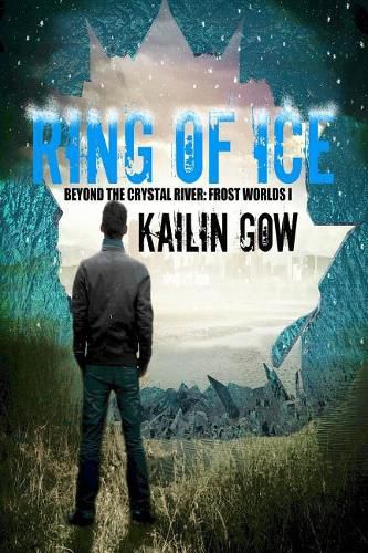 Cover image for Ring of Ice (Frost Worlds Trilogy: Beyond the Crystal River #1)