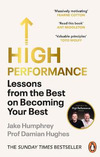 Cover image for High Performance: Lessons from the Best on Becoming Your Best