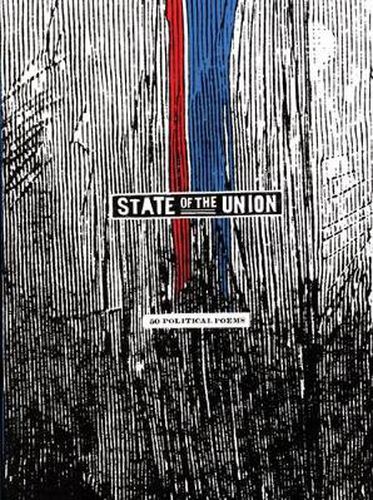 Cover image for State of the Union: Fifty Political Poems