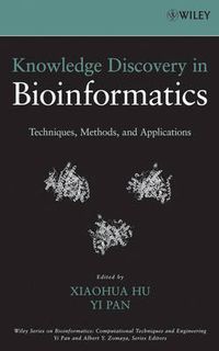 Cover image for Knowledge Discovery in Bioinformatics: Techniques, Methods and Applications