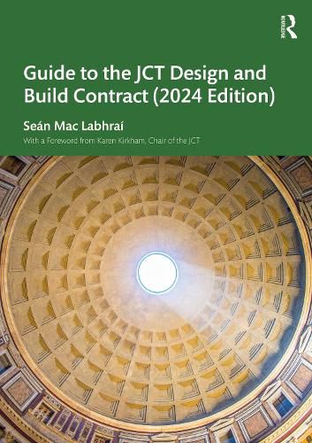 Cover image for Guide to the JCT Design and Build Contract - 2024 Edition