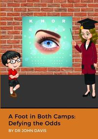 Cover image for A Foot in Both Camps