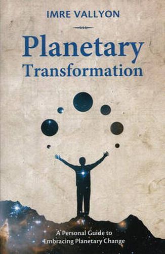 Cover image for Planetary Transformation: A Personal Guide to Embracing Planetary Change