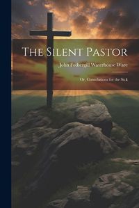 Cover image for The Silent Pastor