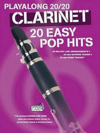 Cover image for Playalong 20/20 Clarinet: 20 Easy Pop Hits