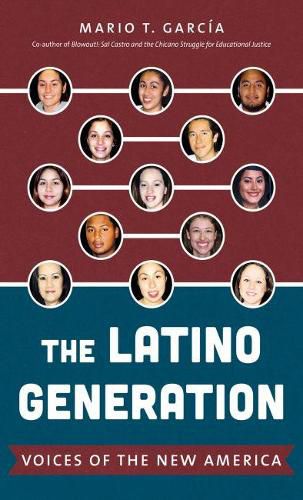 Cover image for The Latino Generation: Voices of the New America