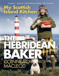 Cover image for The Hebridean Baker: My Scottish Island Kitchen