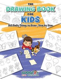 Cover image for The Drawing Book for Kids