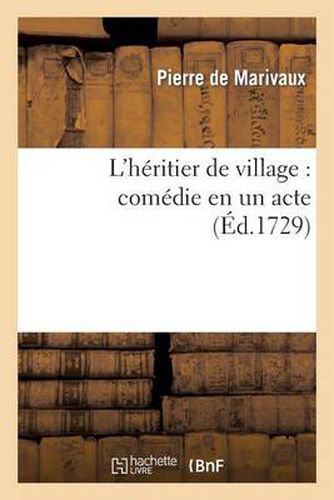 Cover image for L'Heritier de Village: Comedie En Un Acte