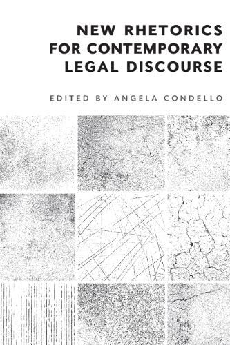 Cover image for New Rhetorics for Contemporary Legal Discourse